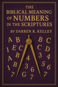 Book Cover: Biblical Meaning of Numbers in Scripture