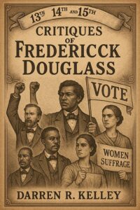 Book Cover: Critiques of Frederick Douglass and the Women's Suffrage Movement